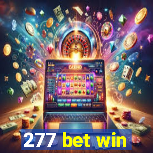 277 bet win